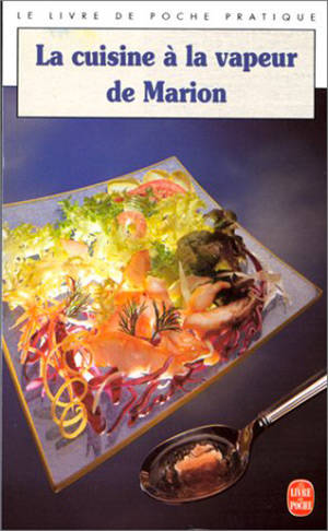 La cuisine à vapeur de Marion